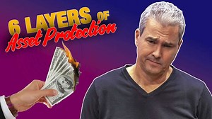 Defend your assets: 6 layers of asset protection