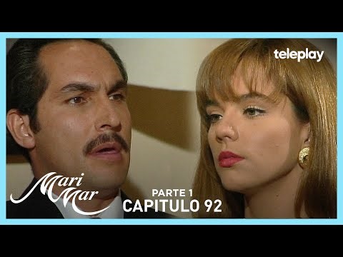 Marimar | Capítulo 92 - Parte 1