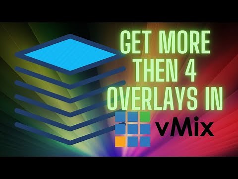 Get more then 4 overlays inside vmix