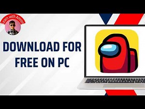 How To Download Among Us On PC For FREE 100% WORKS (2026) FAST & EASY | Among Us FREE Download PC