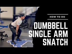 DB Single Arm Snatch (Exercise Library)