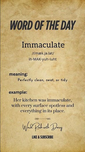 Word of the Day: Immaculate ✨ | Meaning, Pronunciation & Example | English Vocabulary Shorts #vocabs