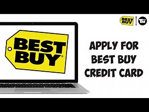 How To Apply For Best Buy Credit Card
