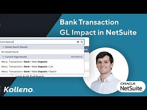 NetSuite Tutorial | Bank Transaction GL Impact in NetSuite