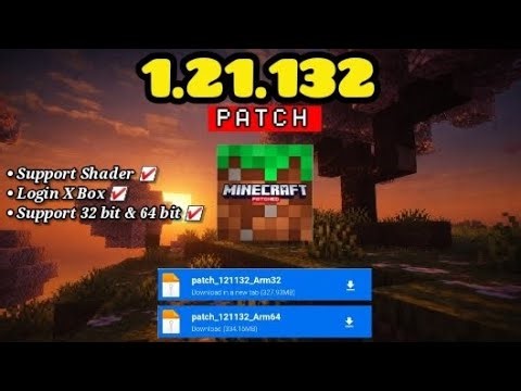 Minecraft (Patch) 1.21.132 Support 32 Bit & 64 Bit Download MediaFire!
