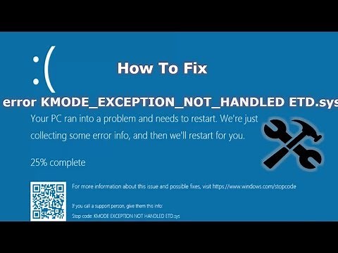 How to Fix KMODE EXCEPTION NOT HANDLED ETD.sys Windows 10 [FIXED]-2019