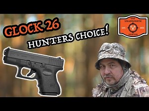 The Ultimate Compact Choice for Hunters: Glock 26 Review 🎯