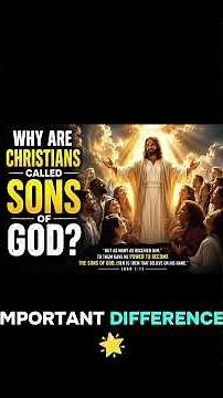 Why Christians Call Themselves Sons of God | The Biblical Truth #jesus #faith #god #prayer