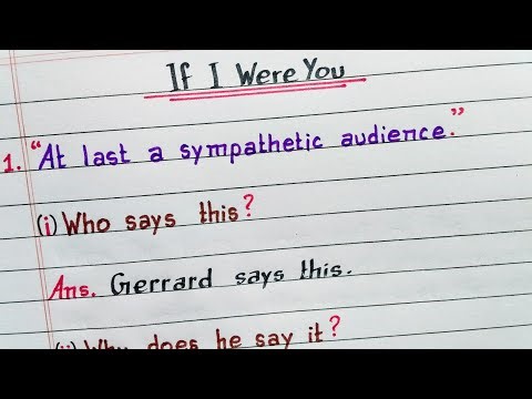At last a sympathic audience | NCERT | If I Were You | Class 9 English