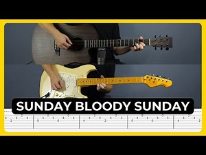 Sunday Bloody Sunday - U2 | Tabs | Guitar Lesson | Cover | Tutorial | Solo | All Guitar Parts