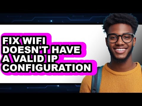 How to Fix Wifi Doesn't Have a Valid Ip Configuration (only Way)