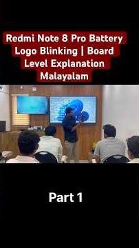 Redmi Note 8 Pro Battery Logo Blinking | Board Level Explanation Malayalam