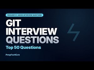50 Git Questions You MUST Know Before Your Next Interview