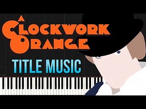 A Clockwork Orange Title Music | Henry Purcell (Piano Tutorial Synthesia)