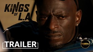 Kings of L.A. | OFFICIAL TRAILER