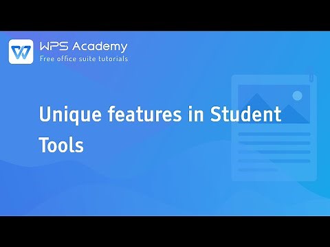 [WPS Academy] 2.0.0 Word:Unique features in Student Tools