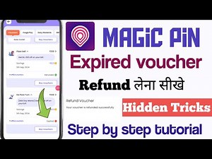 Magic pin expired voucher refund kaise le | magic pin voucher refund process | magic pin app voucher