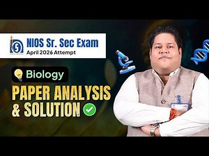 NIOS Biology Paper Analysis 2026 🔬 Difficulty Level | Expected Marks | ALLEN Expert Review