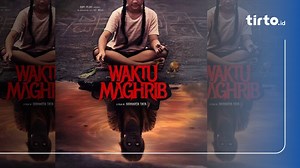 Nonton Film Waktu Maghrib Full Movie di Prime Video & Sinopsis