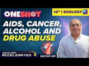 Human Health and Disease Class 12 Biology One Shot (Part 3) | NEET 2023 Exam | Dr. Sachin Kapur