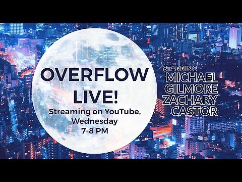 Overflow Live!: Episode 9