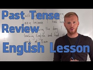 Past Tense Review - Grammar Lesson (Upper Intermediate)