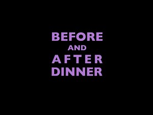 Andre Gregory: Before and After Dinner - Before and After Dinner