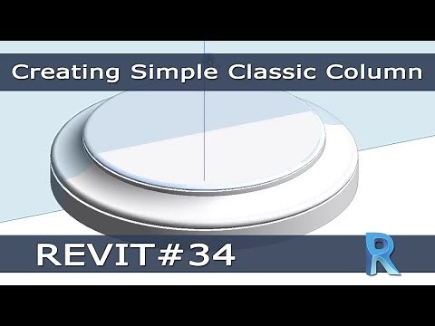 REVIT #34 - Realizzare una Colonna Classica Semplice (Creating Simple Classic Column)