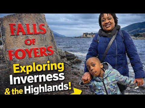 Exploring Inverness & the Scottish Highlands | Falls of Foyers, Loch Ness + Family Travel Vlog