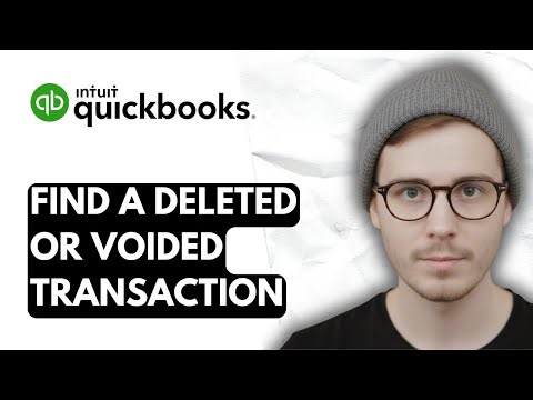 How To Find A Deleted Or Voided Transaction In QuickBooks Online [2025 Guide]