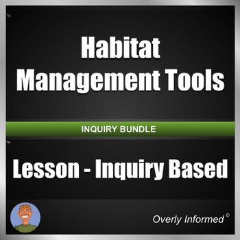 Habitat Management Tools Lesson - Inquiry-Based