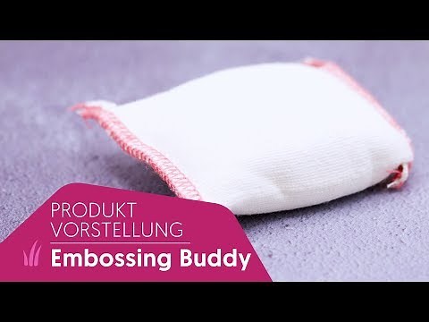 🌹Produktvorstellung - Embossing Buddy - Wozu ist der gut? - Stampin’ Up!
