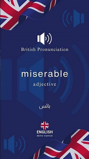 Miserable Pronunciation - باللغة الإنجليزية Miserable نطق