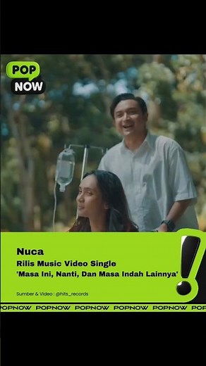 Nuca Rilis Music Video Single 'Masa Ini, Nanti, Dan Masa Indah Lainnya'