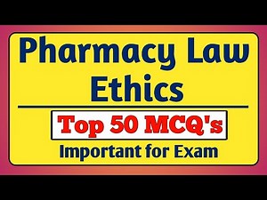 Pharmacy Law and Ethics Top 50 IMP MCQs | D Pharmacy | B Pharmacy #bteup #msbte #pharmacy