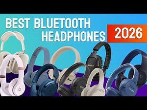 Top Bluetooth Headphones 2026 – Best 10 for Every Budget & Sound Style!