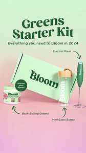 New to Bloom? Secure your Bloom Starter Kit so you can bloom into your best self all 2024. 💚✨ | Bloom Nutrition