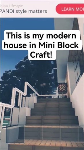 This is my modern house in Mini Block Craft!