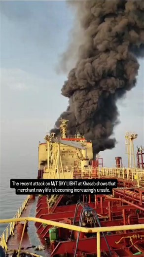 Oil Tanker M/T SKY LIGHT Attacked at Khasab Port, Oman; Two Crew Members Missing Khasab, Oman | 01-03-2026 An oil tanker, M/T SKY LIGHT, reportedly came under attack while at Khasab Port, Sultanate of Oman, resulting in a major onboard fire and emergency evacuation of crew members. According to preliminary reports from surviving crew, the vessel was allegedly targeted in an attack attributed to Iranian forces. The incident triggered a severe fire onboard the tanker, producing heavy smoke and cre