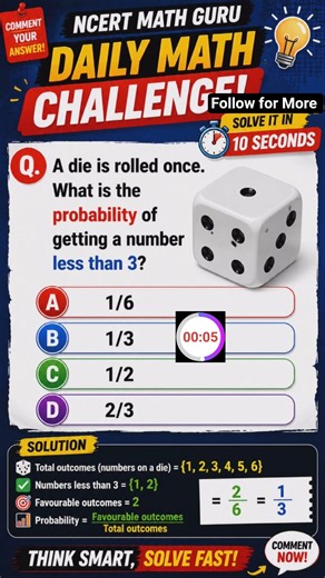 A die is rolled once. What is the probability of getting a number less than 3? #maths