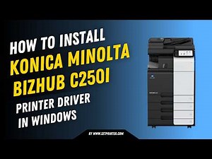 How to Install Konica Minolta C250i Printer Driver in Windows 11 & 10