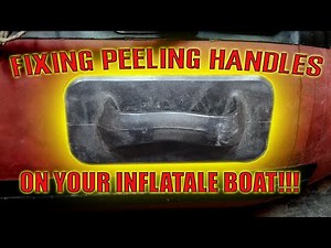 How To Fix a Peeling Handle On Your Inflatable Boat - Achilles Inflatable Boat Repair