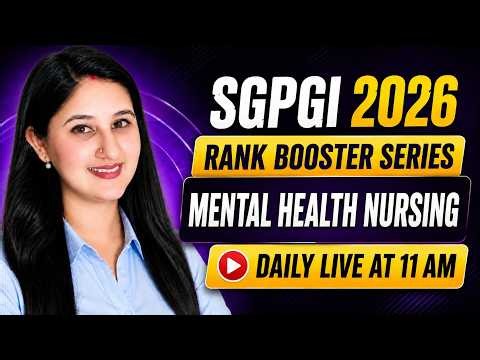 SGPGI 2026 Rank Booster Series | Mental Health Nursing Complete Revision