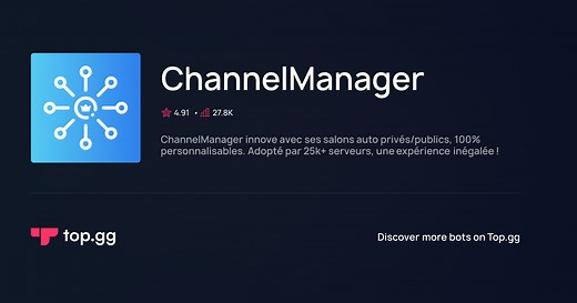 Add ChannelManager Discord Bot | The #1 Discord Bot and Discord App List