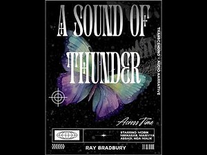A Sound Of Thunder - Audio Narrative