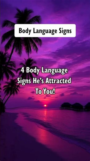 4 Body Language Signs He’s Attracted To You! #shorts #psychologyfacts