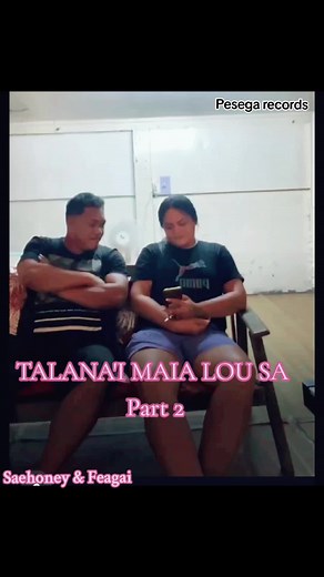 Talana'i Maia Lou Sa Part 2: Beautiful Words by Saehoney & Feagai | Pesega Records