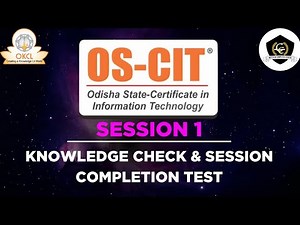 OS-CIT, SESSION - 1 || KNOWLEDGE CHECK & SESSION COMPLETION TEST || OKCL || INFOTECH TUTORIAL