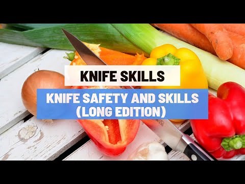 Knife Safety and Skills - 10 min video