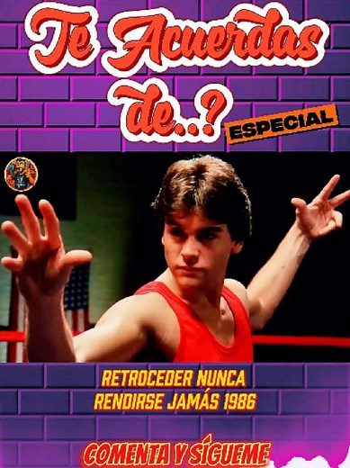 Clásico de artes marciales de los 80: ¡No Retreat, No Surrender!